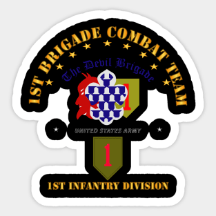 1st Bde Combat Tm - 1st Infantry Div Sticker